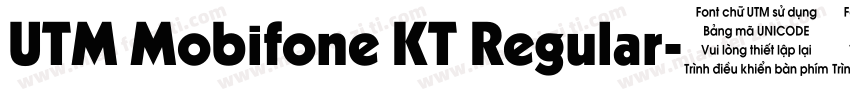 UTM Mobifone KT Regular字体转换